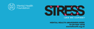 Coping with Stress: Mental Health Week 2018