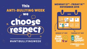 Choose Respect : Anti-Bullying Week 2018